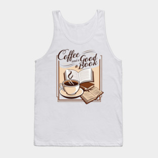 Coffee and a Good Book Tank Top