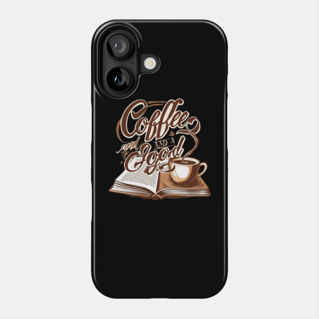 Coffee Good Book life Phone Case by SR8891