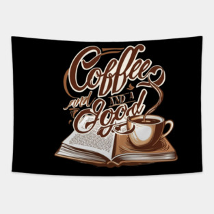 Coffee Good Book life Tapestry