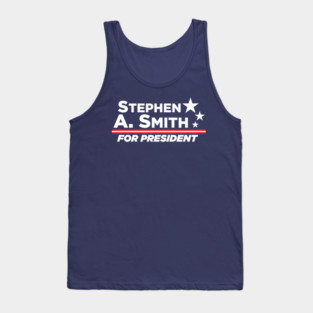 Stephen A. Smith for President Tank Top