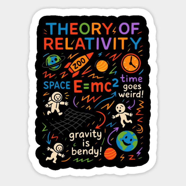 Theory of Relativity Design Sticker by Designed By Marty