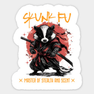 Skunk Fu - Master of Stealth and Scent Samurai Ninja Animal Design Sticker