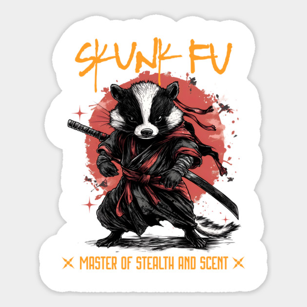Skunk Fu - Master of Stealth and Scent Samurai Ninja Animal Design Magnet by WarFX Designs