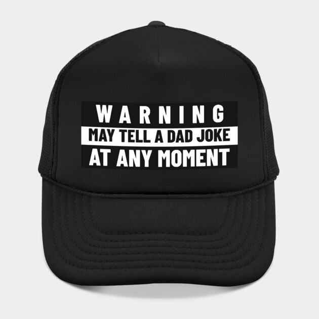 Funny Dad Shirt – “Warning: May Tell a Dad Joke at Any Moment” by MCALTees