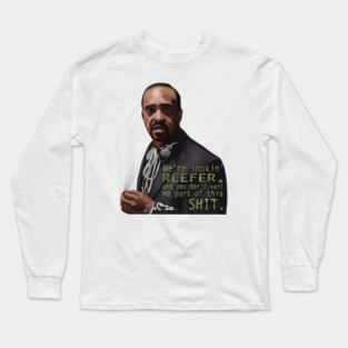 Walk Hard: We're Smokin' Reefer Long Sleeve T-Shirt