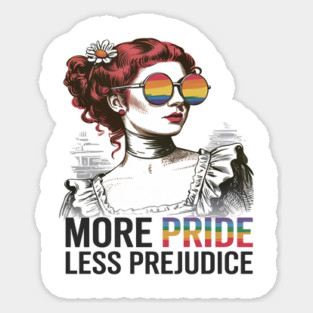 More Pride Less Prejudice LGBT Pride Month Sticker
