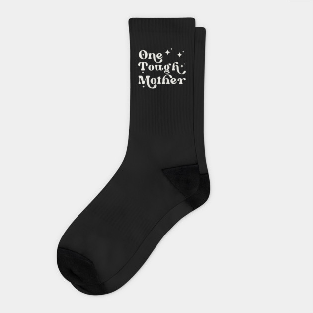 One Tough Mother Socks by Esmhan's Store