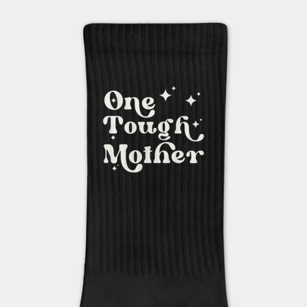 One Tough Mother by Esmhan's Store