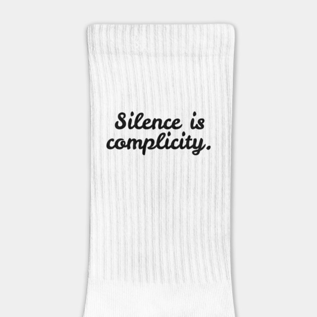 Silence is Complicity by Frank Ring