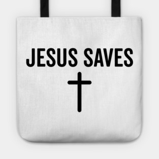 Jesus Saves Tote