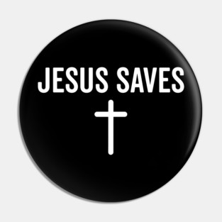 Jesus Saves Pin