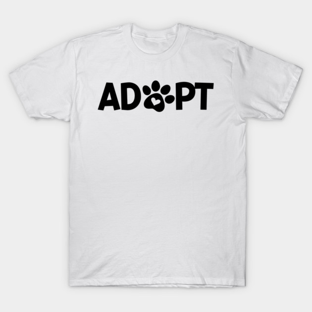Adopt T-Shirt by Frank Ring