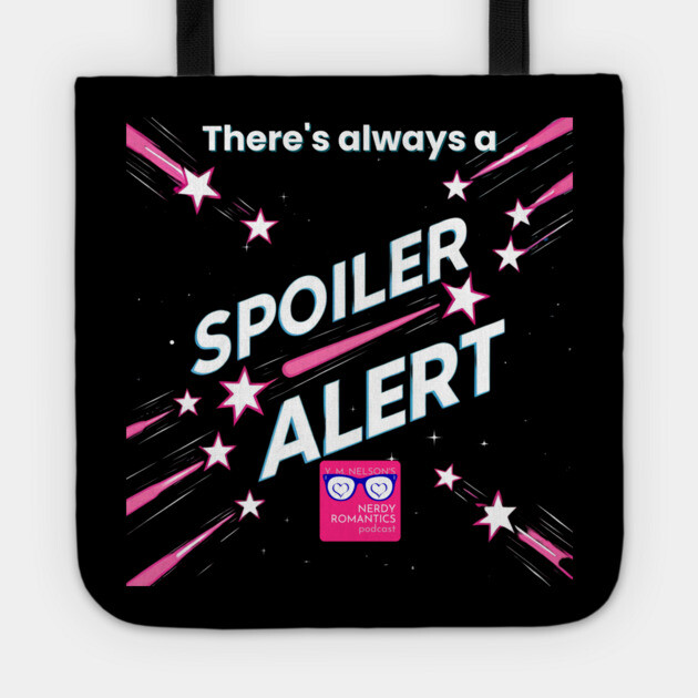 There's always a Spoiler Alert - White Letters, Romance Logo Tote by Nerdy Romantics Fan Shop*
