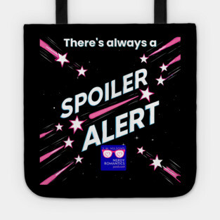 There's always a Spoiler Alert - White Letters, Nerdy Logo Tote