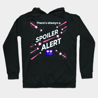 There's always a Spoiler Alert - White Letters, Nerdy Logo Hoodie