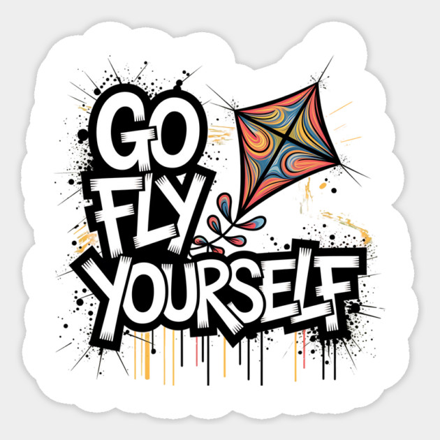 Go Fly Yourself Sticker by BA