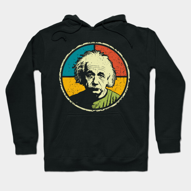 Einstein in Color – Retro Science Genius Portrait Art Hoodie by TuncGK