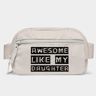 Awesome-Like-My-Daughter Bag