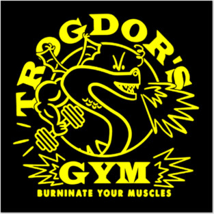 Trogdor's Gym Burninate Your MusclesRetro Inspirational Slogan Stylish Posters and Art