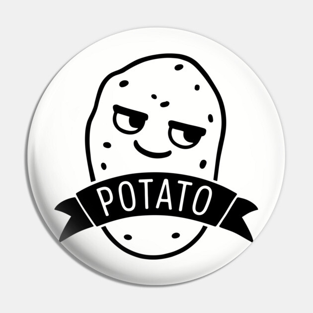 Potato Spud Lazy Lifestyle Sarcastic Humor Pin by Anticorporati