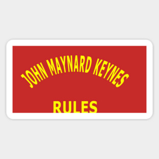 John Maynard Keynes Rules Sticker