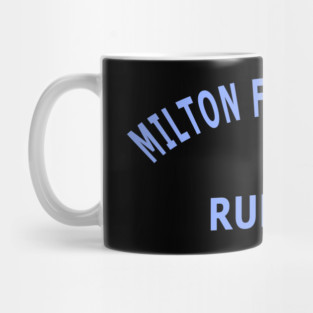 Milton Friedman Rules Mug