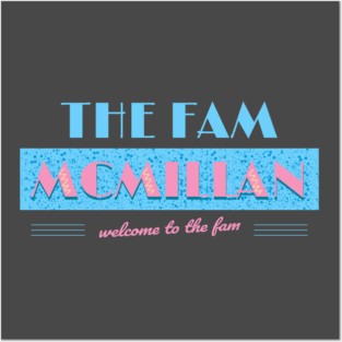 The Fam McMillan Posters and Art