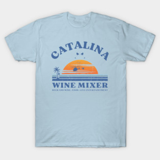 Catalina Wine Mixer T-Shirt