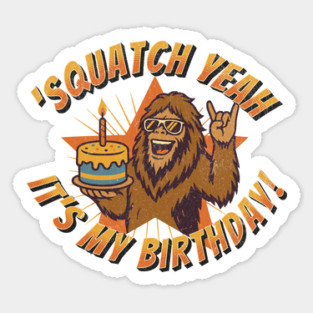 Bigfoot Birthday Funny Sasquatch Party Rock Adult Cryptid Sticker
