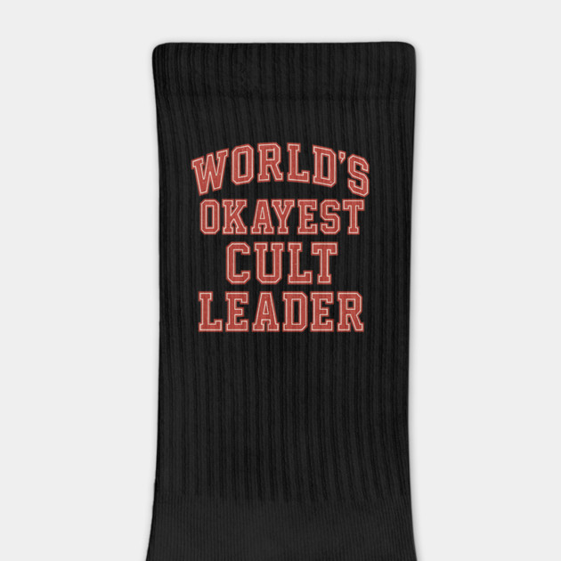 World's Okayest Cult Leader: Join Us... Or Don't. Whatever. by Designed By Marty