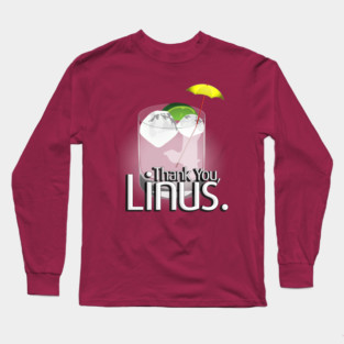 Thank You Linus Long Sleeve T-Shirt