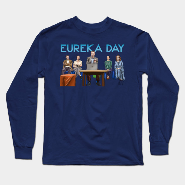 Eureka Day! Long Sleeve T-Shirt by 51Deesigns