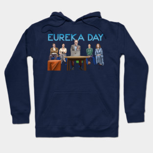 Eureka Day! Hoodie