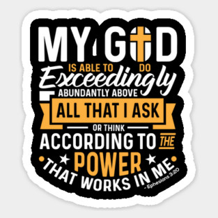 My God Is Able To Do Exceedingly Abundantly Christian Gift Sticker