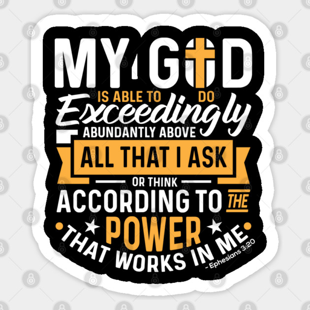 My God Is Able To Do Exceedingly Abundantly Christian Gift Sticker by Douglas's Store 3