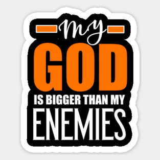 My God Is Bigger Than My Enemies Christian Faith Gift Magnet