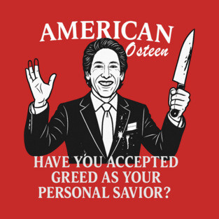 American Osteen – Blessed and Bloodstained T-Shirt