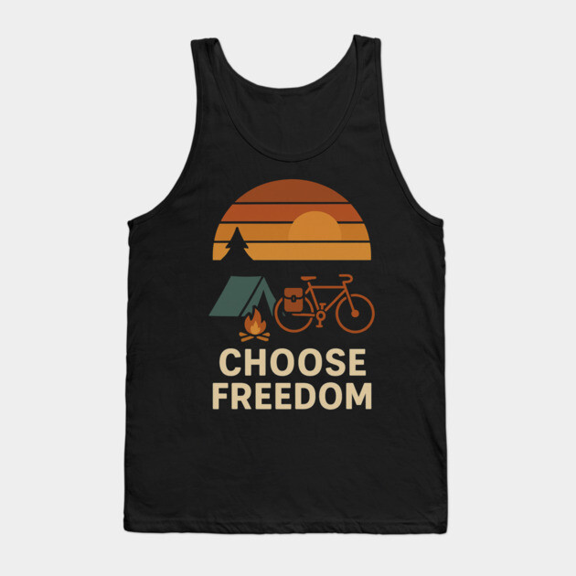 Choose Freedom – Retro Bikepacking & Camping Adventure Shirt Tank Top by Hobby Helpers Merch