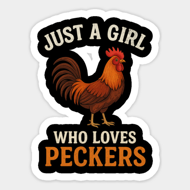 Just a Girl Who Loves Peckers Funny Chicken Rooster Lover Magnet by ArtistTee ⭐⭐⭐⭐⭐