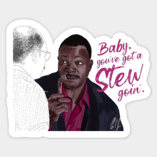 Arrested Development: Baby, you've got a stew goin' Sticker