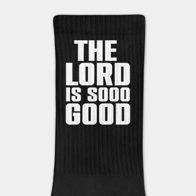 The Lord Is Soo Good Christian Gift by Douglas's Store 3