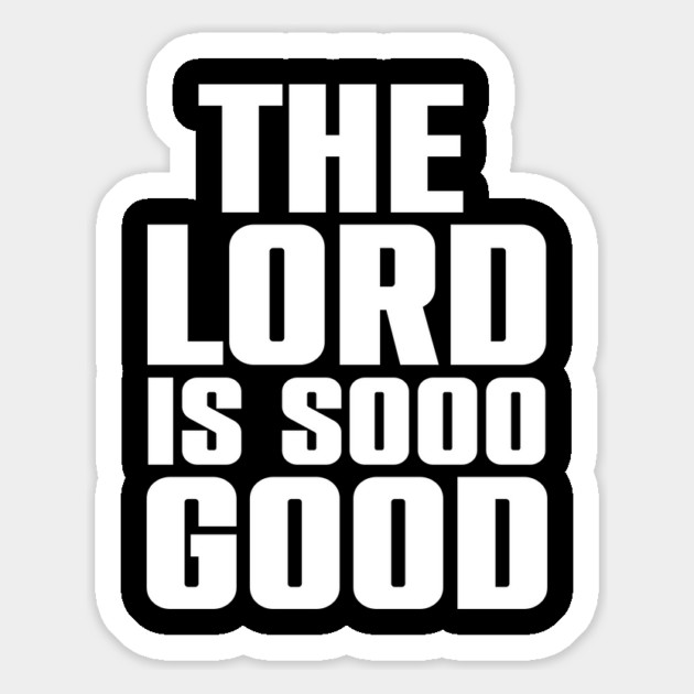The Lord Is Soo Good Christian Gift Magnet by Douglas's Store 3