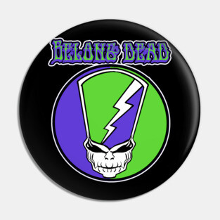 We Belong Dead Pin