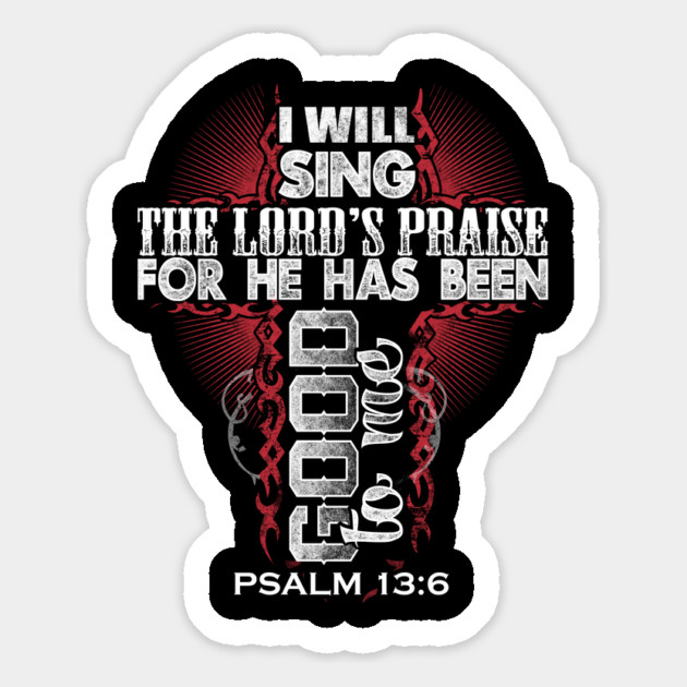 I Will Sing The Lord's Praise Psalm 13:6 Christian Gift Magnet by Douglas's Store 3
