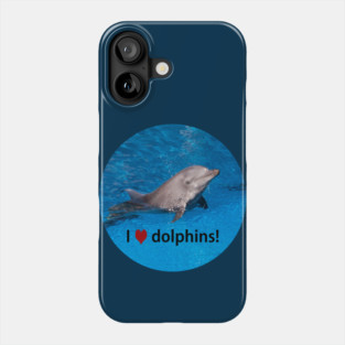 Dolphin Phone Case