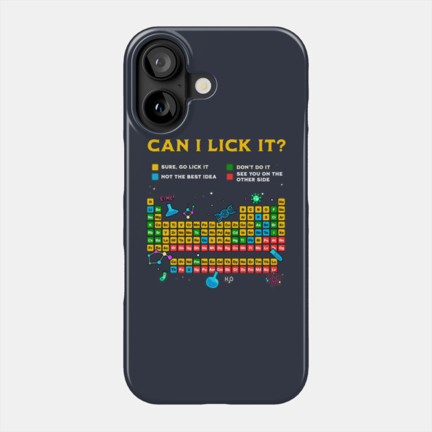 Can I Lick It Periodic Table Phone Case by GoshWow®