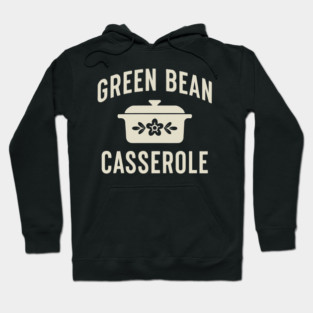 green-bean-casserole Hoodie