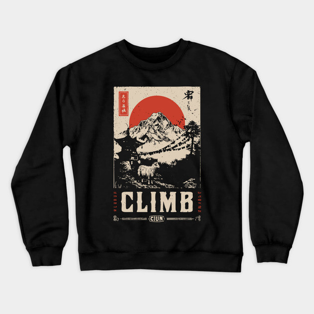 Climb Himalayas - Vintage Japanese-Style Mountaineering Art Crewneck Sweatshirt by TuncGK
