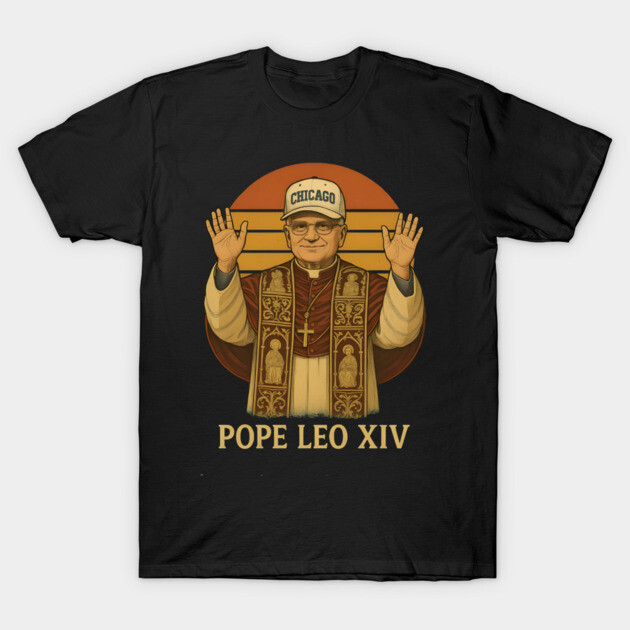Pope Leo XIV Robert Prevost T-Shirt by HippieVic