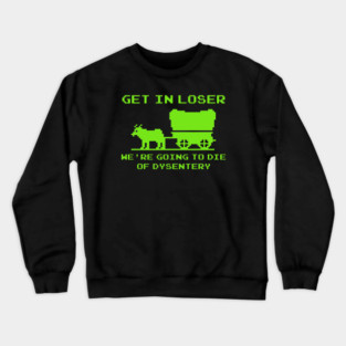 Dysentery Crewneck Sweatshirt
